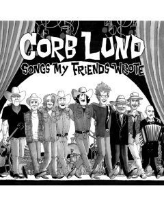 LUND,CORB - SONGS MY FRIENDS WROTE (LIMITED EDITION/AUTOGRAPHED/BLACK & CLEAR SMOKE VINYL) (I)