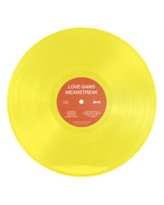 LOVE GANG - MEANSTREAK (YELLOW VINYL)