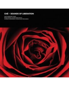 CHE - SOUNDS OF LIBERATION