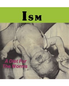 ISM - DIET FOR THE WORMS (DL CARD)