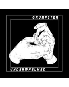 GRUMPSTER - UNDERWHELMED