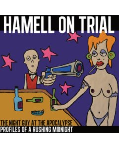 HAMELL ON TRIAL - NIGHT GUY AT APOCALYPSE PROFILES