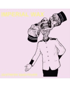 IMPERIAL WAX - GASTWERK SABOTEUR