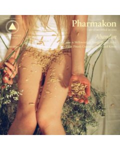 PHARMAKON - ABANDON