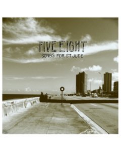 FIVE EIGHT - SONGS FOR ST. JUDE