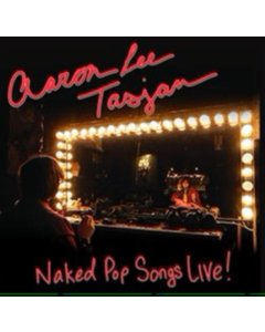 TASJAN,AARON LEE - NAKED POP SONGS LIVE!