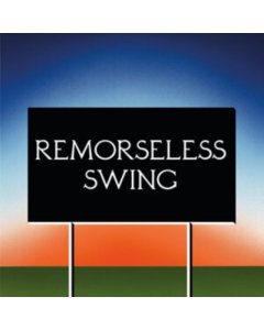 DON'T WORRY - REMORSELESS SWING (COLOR VINYL)