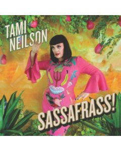 NEILSON,TAMI - SASSAFRASS! (LIMITED/EMERALD VINYL)