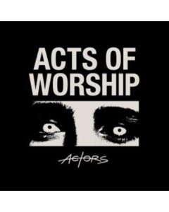 ACTORS - ACTS OF WORSHIP