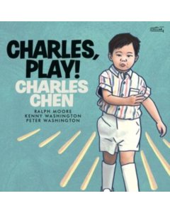 CHARLES CHEN - CHARLES, PLAY!