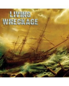 LIVING WRECKAGE - LIVING WRECKAGE