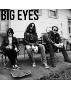 BIG EYES - HARD LIFE