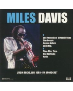 DAVIS,MILES - LIVE IN TOKYO, JULY 1985 - FM BROADCCAST