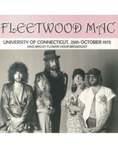 FLEETWOOD MAC - UNIVERSITY OF CONNECTICUT, 25TH OCTOBER 1975 - KING BISCUIT FLOWER HOUR BROADCAST