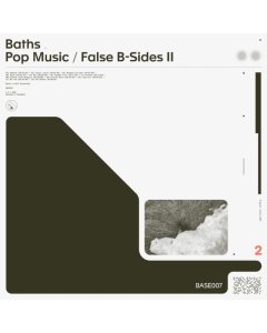 BATHS - POP MUSIC / FALSE B-SIDES II (CREAM COLOR VINYL) (I)