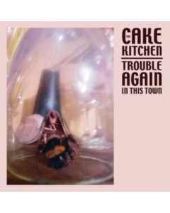 CAKEKITCHEN - TROUBLE AGAIN IN THIS TOWN (DL CARD)