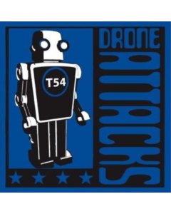 T54 - DRONE ATTACKS (REMASTERED AND EXPANDED) (2LP)