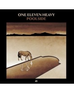 ONE ELEVEN HEAVY - POOLSIDE