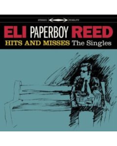 REED,ELI PAPERBOY - HITS & MISSES