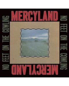 MERCYLAND - NO FEET ON THE COWLING (SUNBURST VINYL/180G)