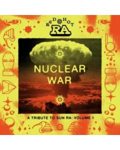 VARIOUS ARTISTS - RED HOT & RA - NUCLEAR WAR (2LP/ORANGE YELLOW SPLATTER VINYL)