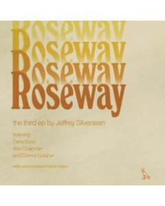 SILVERSTEIN,JEFFREY - ROSEWAY (ROSEWAY RED VINYL) (I)