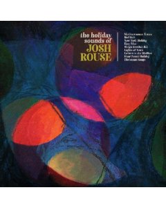 ROUSE,JOSH - HOLIDAY SOUNDS OF JOSH ROUSE (2LP/RED VINYL/12 INCH)