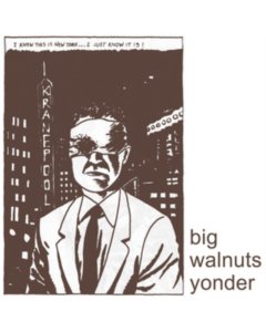 BIG WALNUTS YONDER - BIG WALNUTS YONDER (DL CARD)