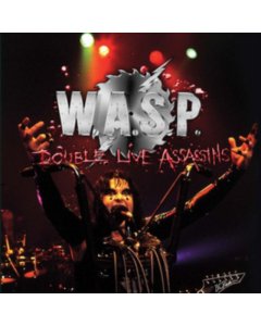 W.A.S.P. - DOUBLE LIVE ASSASSINS