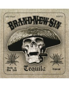 BRAND NEW SIN - TEQUILA