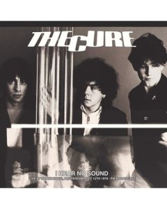 CURE - I HEAR NO SOUND: LIVE AT DE MELKWEG, AMSTERDAM, DEC 12TH 1979 - FM BROADCAST (YELLOW VINYL)