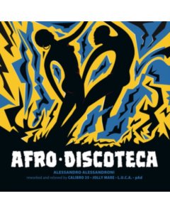 CALIBRO 35; JOLLY MARE; PAD; L.U.C.A. - AFRO DISCOTECA REWORKED & RELOVED