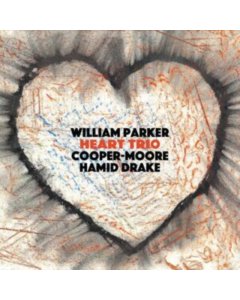 PARKER,WILLIAM - HEART TRIO