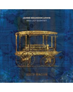 LEWIS,JAMES BRANDON; RED LILY QUINTET - JESUP WAGON