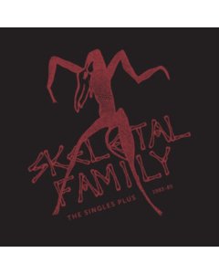 SKELETAL FAMILY - SINGLES PLUS 1983-85 (COLOR VINYL) (RSD)