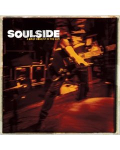 SOULSIDE - BRIEF MOMENT IN THE SUN