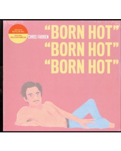 FARREN,CHRIS - BORN HOT (180G/COLORED VINYL/DL CARD)