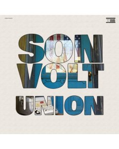 SON VOLT - UNION