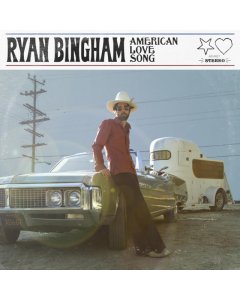 Bingham,Ryan - American Love Song