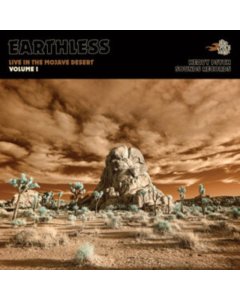 EARTHLESS - LIVE IN THE MOJAVE DESERT: VOLUME 1