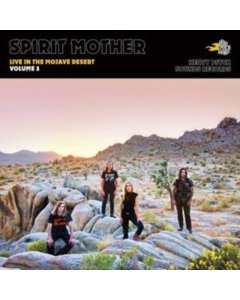 SPIRIT MOTHER - LIVE IN THE MOJAVE DESERT: VOLUME 3 (YELLOW/RED VINYL/IMPORT)