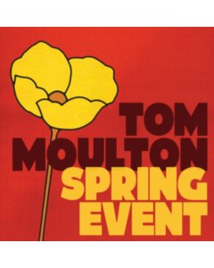 MOULTON,TOM - SPRING EVENT