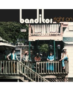 BANDITOS - RIGHT ON