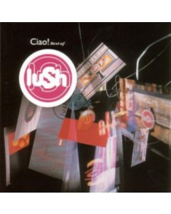 LUSH - CIAO! BEST OF (2LP/RED VINYL)