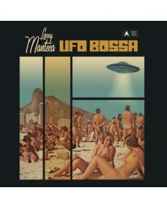 MANTECA,LARRY - UFO BOSSA