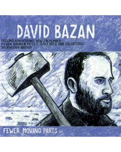 BAZAN,DAVID - FEWER MOVING PARTS