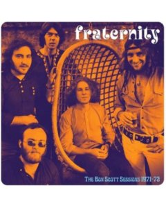 FRATERNITY - BON SCOTT SESSIONS 1971-1972