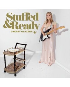 CHERRY GLAZERR - STUFFED & READY (OPAQUE SUNBURST VINYL)