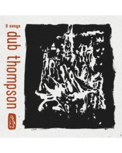 THOMSPON,DUB - 9 SONGS