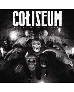 COLISEUM - HOUSE WITH A CURSE